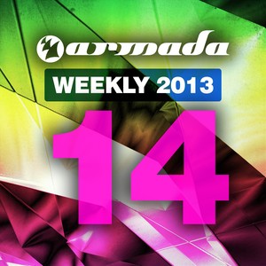 Armada Weekly 2013 - 14 (This Week's New Single Releases)