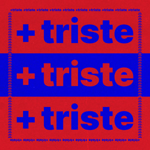 + Triste (PuSh Remix)