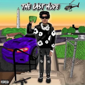 The Last Hope (Explicit)