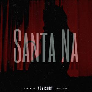 Santa Na (Explicit)