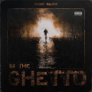 In The Ghetto (Explicit)