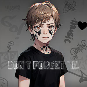 Don't Forget Me (feat. Rizzy Black) (Explicit)