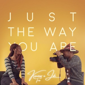 Just the Way You Are(feat. Joh)