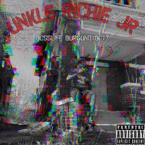 Unkle Richie Jr (Explicit)