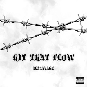 Hit That Flow (Explicit)