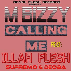 Calling Me (feat. MBizzy, Supremo & Deoba)