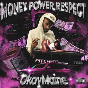 MONEY POWER RESPECT (feat. GUSTAVO) [Explicit]