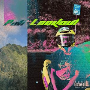 Pali Lookout (Explicit)