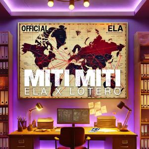 MITI MITI (feat. Lotero) (Explicit)