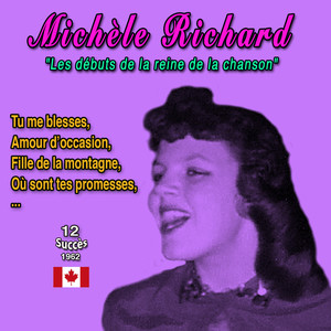 Michèle Richard - "Les débuts de la reine de la chanson" (12 Titres 1962)