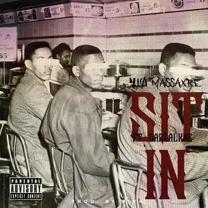Sit in (feat. DaRealXne) (Explicit)