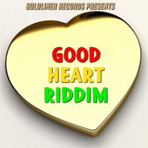 Good Heart Riddim