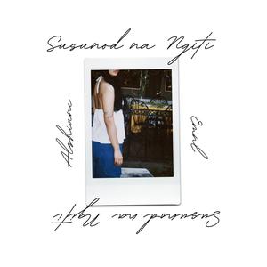 Susunod Na Ngiti (feat. EMNL)