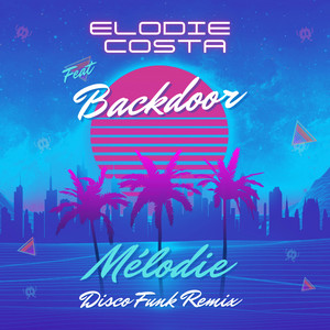 MELODIE (Disco funk Remix Radio Edit)