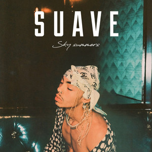 Suave (Explicit)