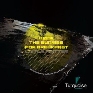 Drink The Sunrise For Breakfast EP