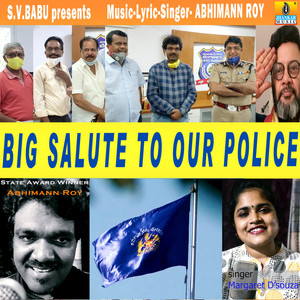 Big Salute To Our Police