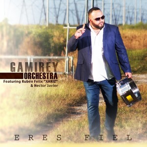 Eres Fiel (feat. Ruben Felix Xariz & Hector Javier)