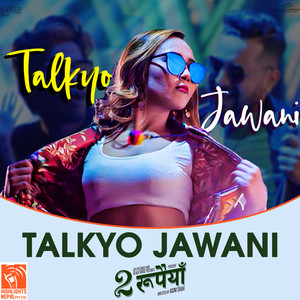 Talkyo Jawani