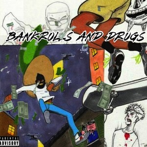 BankRolls And *** (Explicit)