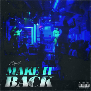 Make It Back (Explicit)