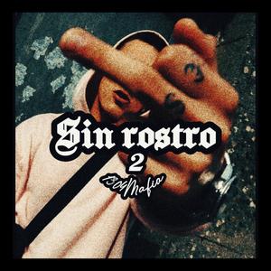 Sin rostro II (Explicit)