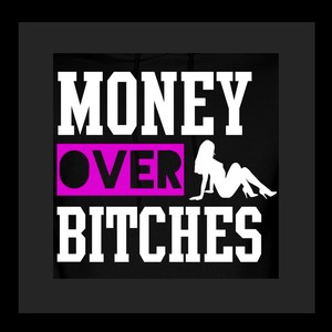 Money Over Bıtches (Explicit)