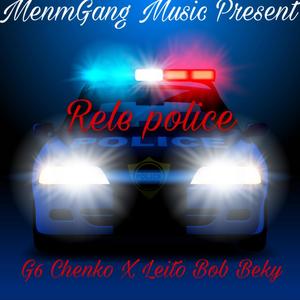 Rele Police (Explicit)