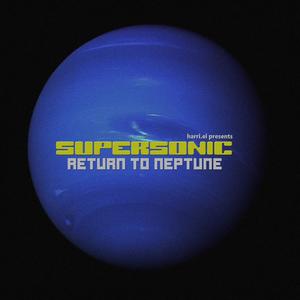 Supersonic Return to Neptune (Expanded Edition)