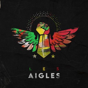 Les Aigles (Explicit)