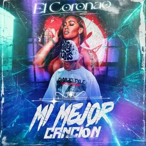 Mi Mejor Cancion (Explicit)