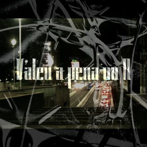 Valeu a pena ou N (Explicit)