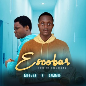 Escobar (feat. Dammie)