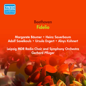 BEETHOVEN, L. van: Fidelio (Baumer, Sauerbaum, Hubner, Pfluger) [1950]