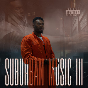Suburban Music III (Explicit)