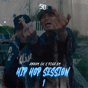 Hip Hop Session 1 (Explicit)