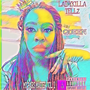 Queen My Bars Matter, Vol. 1 (Explicit)