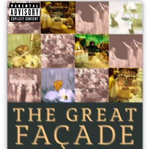 The Great Façade (Explicit)