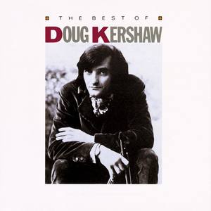 The Best Of Doug Kershaw