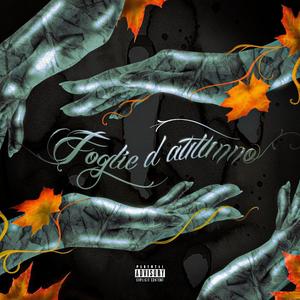 Foglie d'autunno (feat. Sisma) [Explicit]