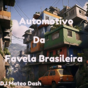 Automotivo Da Favela Brasileira