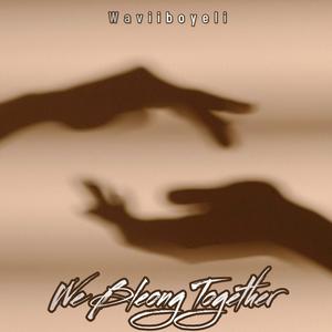 We Belong Together (Explicit)