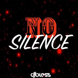 No Silence (Explicit)