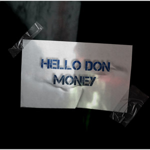 Hello Don Money (Explicit)