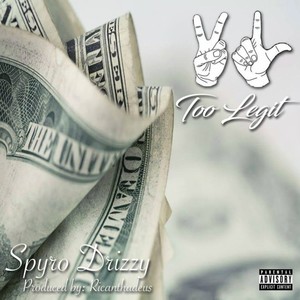 Too Legit (Explicit)