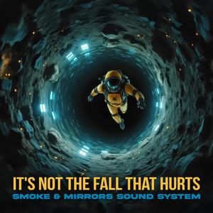 It's not The Fall That Hurts (feat. Silky Hookings)