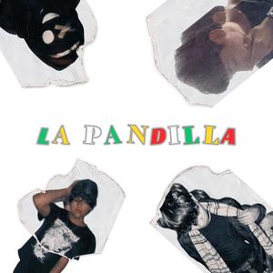 LA PANDILLA (feat. uzi$ & Kuronoō) [Explicit]