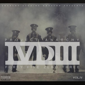 Project Anarchy 4503, Vol. IV (Deluxe Edition) [Explicit]