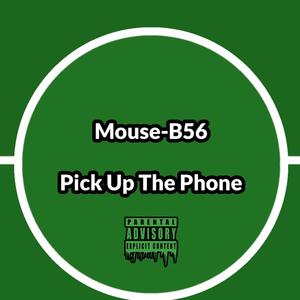 Pick Up The Phone (Explicit)