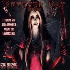 Butcher Day (feat. Ft Nadai x Buda x Ndaks & Lovetic'Soul)
